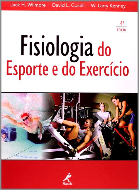 Wilmore Costill Fisiologia Ebook PDF