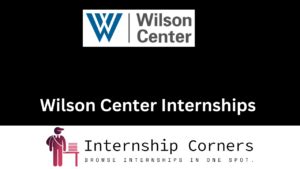 Wilson Center Internships: Enrich Your Career in Global Affairs