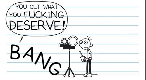 Wimpy Kid: You Get What You Fucking Deserve #3322