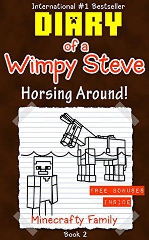 Wimpy Steve Book 2 Horsing Around An Unofficial Minecraft Diary Book Minecraft Diary Wimpy Steve PDF