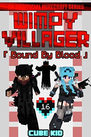 Wimpy Villager 16 Bound By Blood