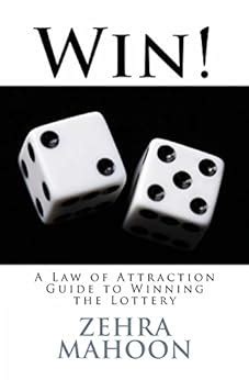 Win A Law of Attraction Guide to Winning the Lottery zmahoon Law of Attraction series Volume 4 Reader