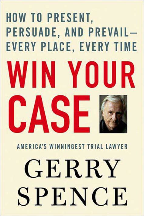 Win Your Case Persuade Prevail  Every PDF