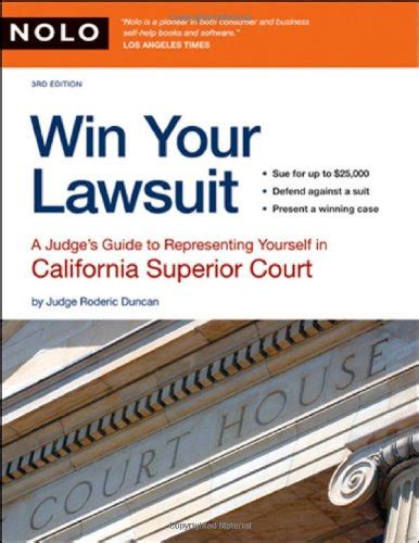Win Your Lawsuit A Judge s Guide to Representing Yourself in California Superior Court Win Your Lawsuit A Judges Guide to Representing Yourself in California Supreior Court Kindle Editon
