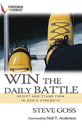 Win the Daily Battle Resist and Stand Firm in God s Strength Kindle Editon