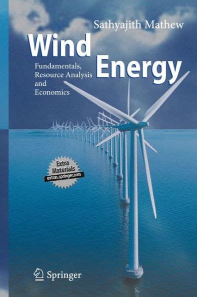 Wind Energy Fundamentals, Resource Analysis and Economics 1 Ed. 06 PDF