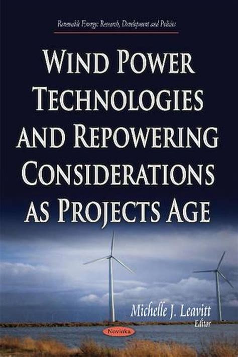 Wind Power Technologies and Repowering Considerations as Projects Age Doc