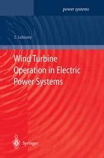 Wind Turbine Operation in Electric Power Systems Advanced Modeling 1st Edition Reader