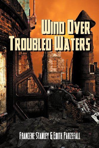 Wind over Troubled Waters Book One PDF