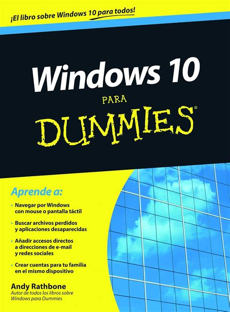 Windows 10 para dummies Para Dummies For Dummies Spanish Edition Doc