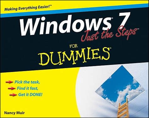 Windows 7 Just the Steps For Dummies Reader