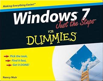 Windows 7 Just the Steps For Dummies Reader