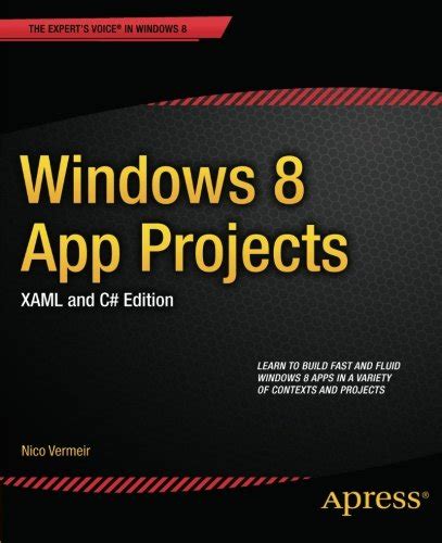 Windows 8 App Projects-XAML and C# Edition Kindle Editon