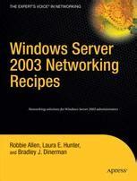 Windows Server 2003 Networking Recipes A Problem-Solution Approach 1st Edition Kindle Editon