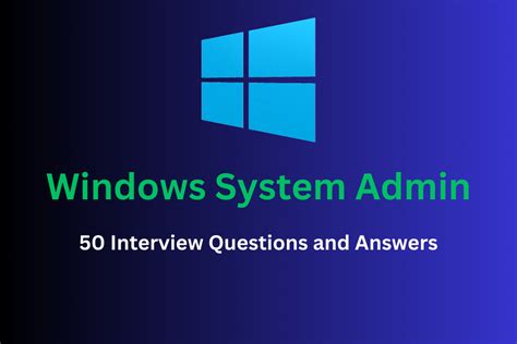 Windows System Administrator Interview Questions And Answers Kindle Editon