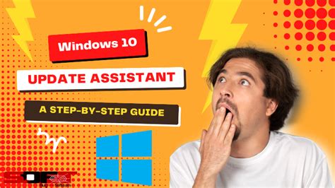 Windows Update Assistant: The Ultimate Guide to Keeping Your System Up to Date