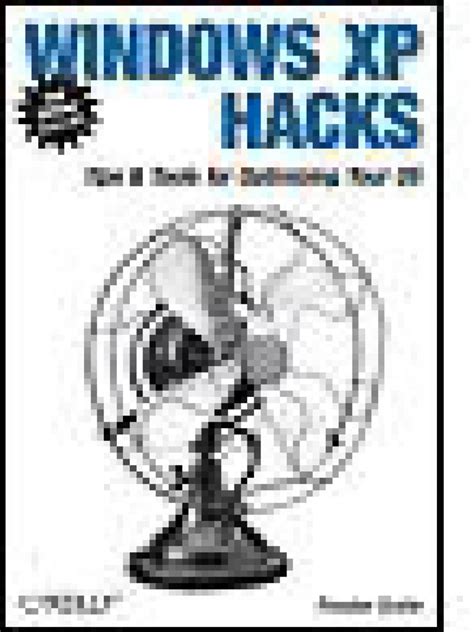 Windows XP Hacks, Second Edition Kindle Editon