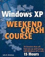 Windows XP Weekend Crash Course Kindle Editon