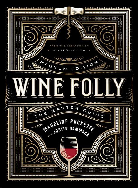Wine Folly Magnum Edition The Master Guide Reader
