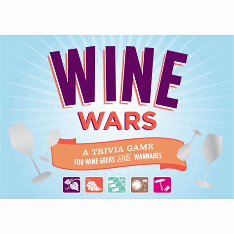 Wine Wars A Trivia Game for Wine Geeks and Wannabes PDF