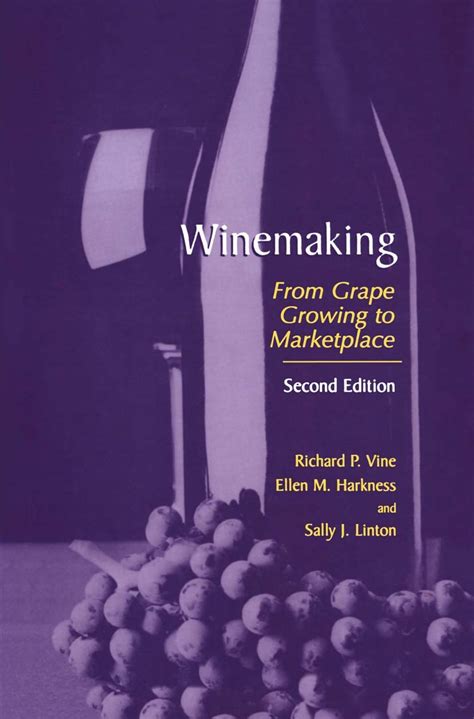 Winemaking From Grape Growing to Marketplace 2nd Edition PDF