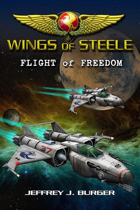 Wings of Steele Flight of Freedom Book 2 PDF