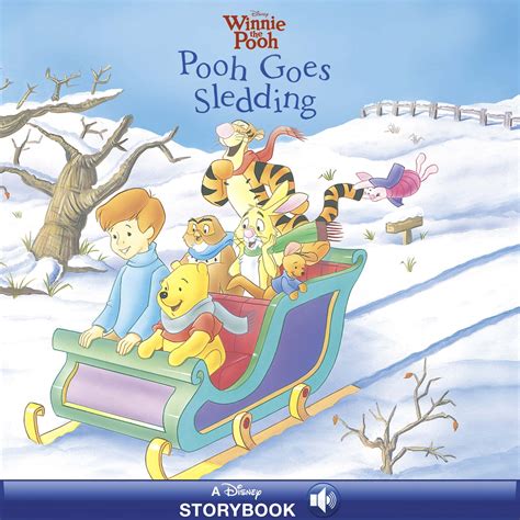 Winnie the Pooh Pooh Goes Sledding A Disney Read-Along Disney Storybook eBook