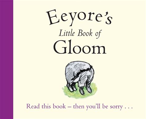 Winnie-The-Pooh Eeyore s Little Book of Gloom Wisdom of Pooh Epub