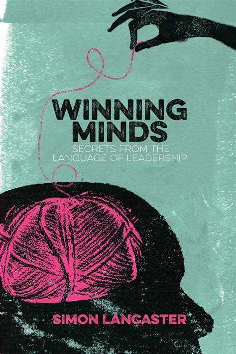 Winning Minds Secrets From the Language of Leadership Epub