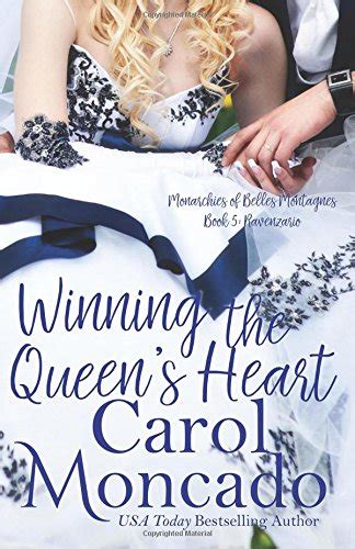 Winning the Queen s Heart The Brides of Belles Montagnes Volume 2 Reader