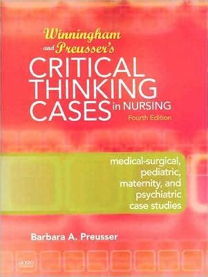 Winningham and Preussers Critical Thinking Cases in Nursing  Ebook Epub
