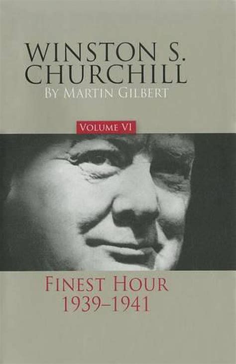 Winston S Churchill Finest Hour 1939-1941 Reader