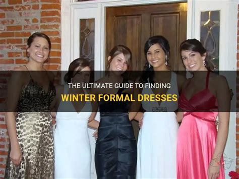 Winter Formal Dresses: A Guide to Finding the Perfect Look