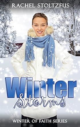 Winter Storms Winter of Faith Series Volume 1 Kindle Editon