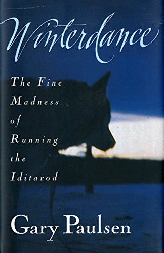 Winterdance The Fine Madness of Running the Iditarod Epub