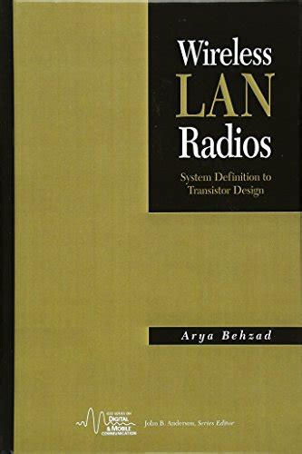 Wireless LAN Radios: System Definition to Transistor Design (IEE Ebook Epub