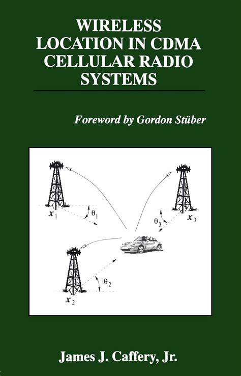 Wireless Location in CDMA Cellular Radio Systems 1st Edition PDF