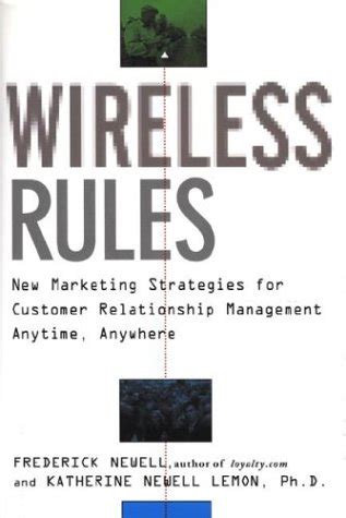 Wireless Rules: New Marketing Strategies For Ebook PDF