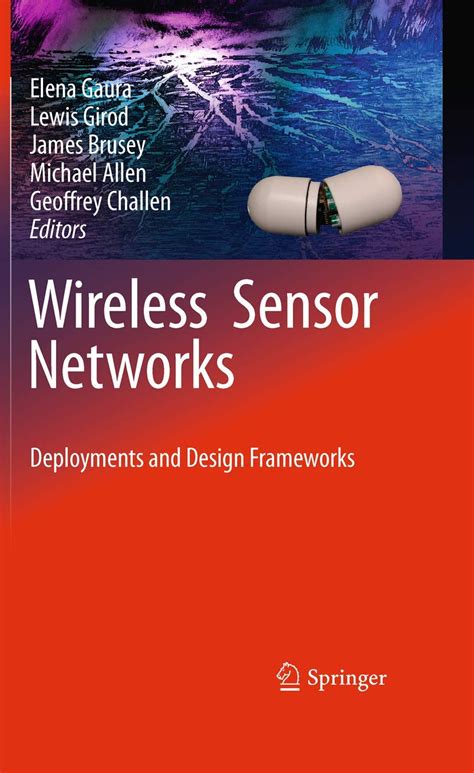 Wireless Sensor Networks Deployments and Design Frameworks Kindle Editon