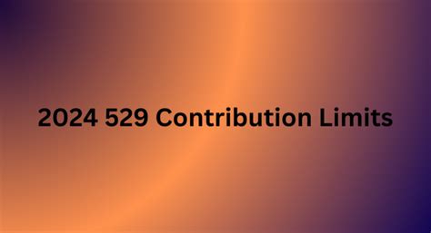 Wisconsin 529 Deduction Limit 2024: A Comprehensive Guide