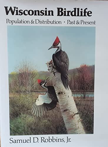 Wisconsin Birdlife Population and Distribution Past and Present 1st Edition Epub