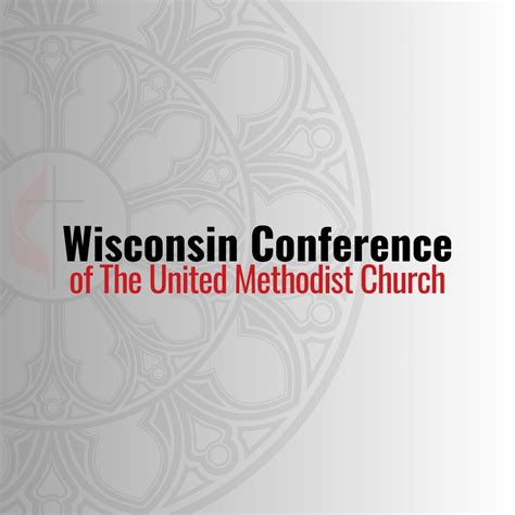 Wisconsin United Methodist Conference: A Guiding Light in Faith and Service