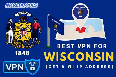 Wisconsin VPN: Unveil the Ultimate Internet Freedom for Wisconsinites