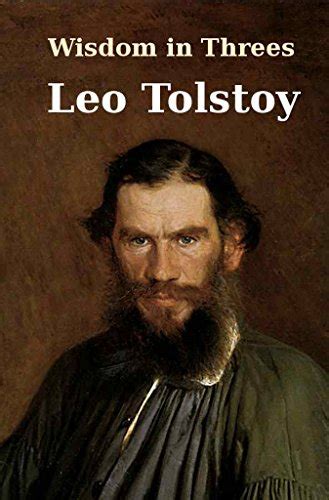 Wisdom in Threes Selected Short Stories of Leo Tolstoy Doc