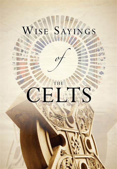 Wise Sayings of the Celts PDF