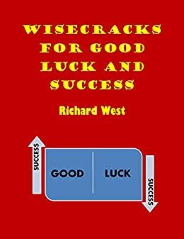 Wisecracks For Good Luck And Success Reader