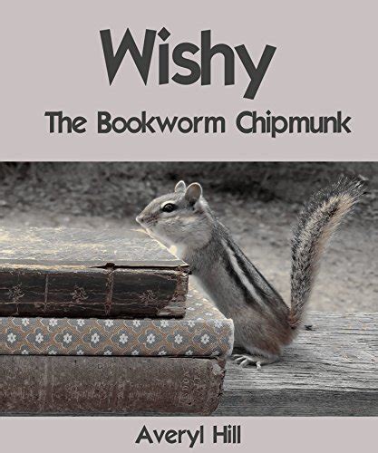 Wishy the Bookworm Chipmunk