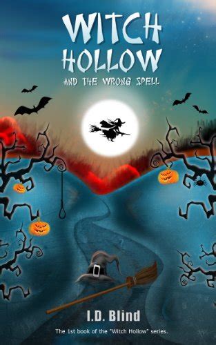 Witch Hollow and the Wrong Spell Book 1 of 5