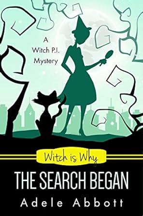 Witch Is Why The Search Began A Witch PI Mystery Volume 22 Epub