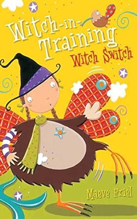 Witch Switch Witch-in-Training Book 6